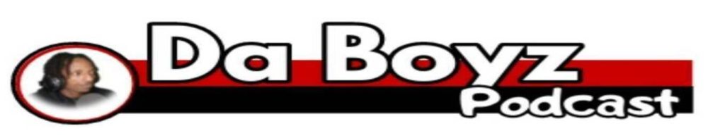 Da Boyz Podcast